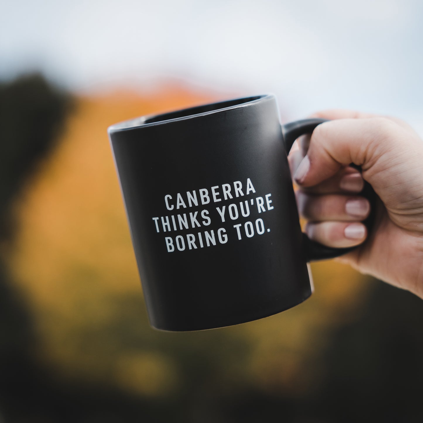Canberra Thinks You're Boring Too Mug | Matte Black