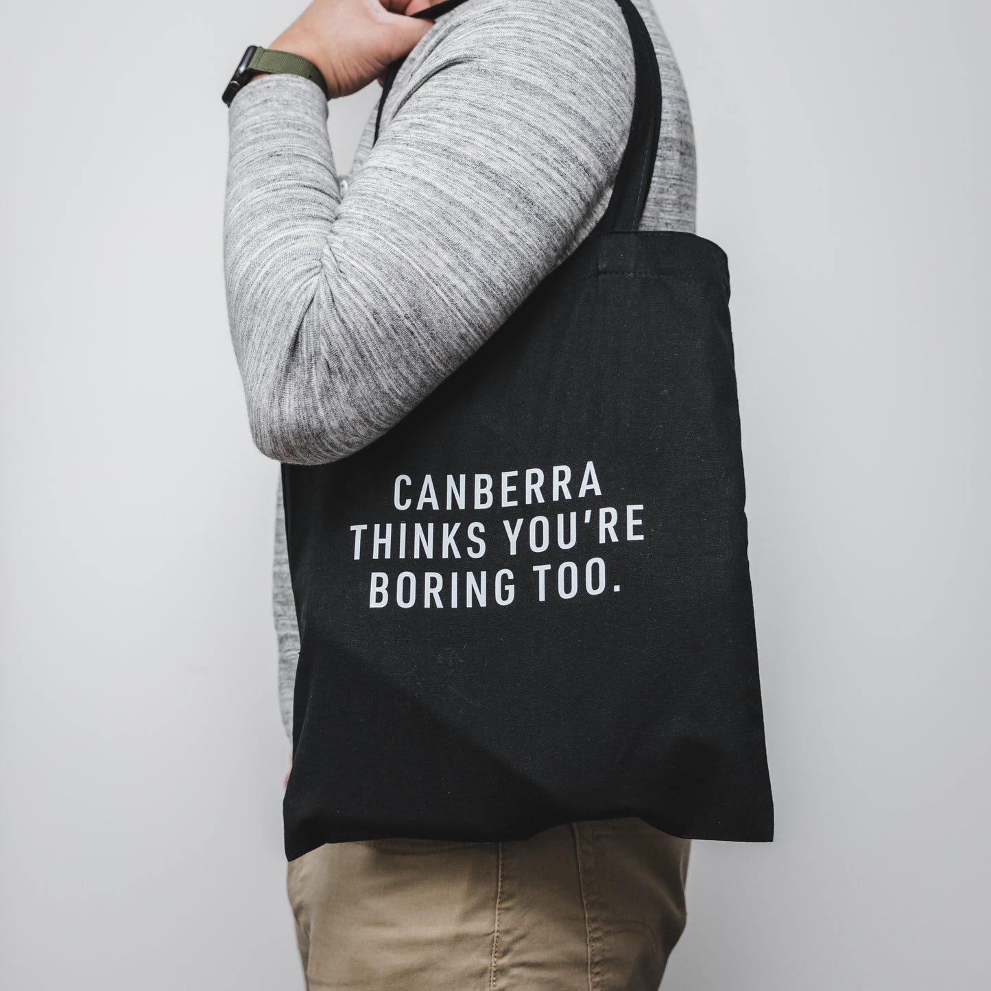 Canberra Thinks You're Boring Too Tote Bag